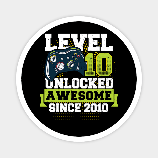 Level 10 Unlocked Awesome Since 2010 Magnet by Designs By Jnk5